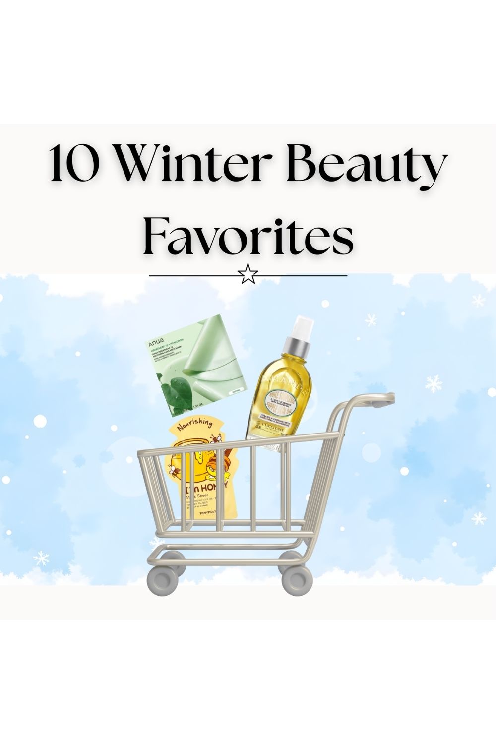10 Winter Beauty&nbsp;Favorites
